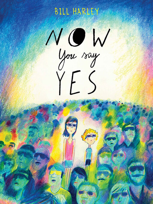 Title details for Now You Say Yes by Bill Harley - Available